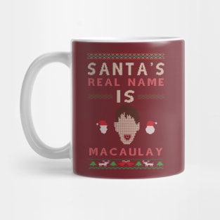 Santa's real name is Macaulay Mug